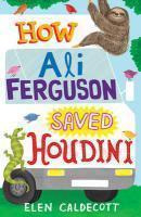 How Ali Ferguson Saved Houdini