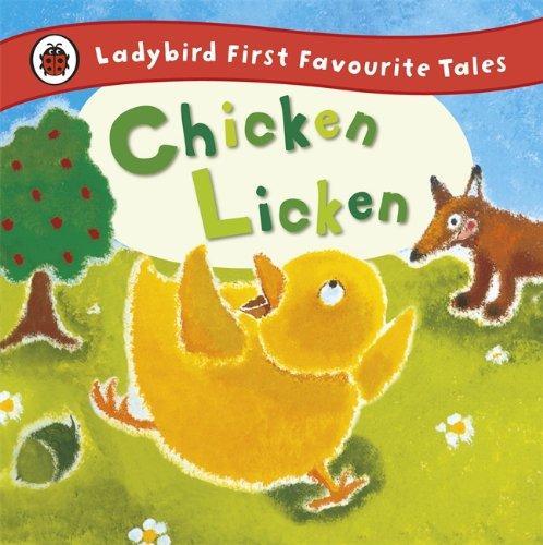 Chicken Licken (First Favourite Tales) 