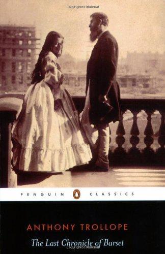 The Last Chronicle of Barset (Penguin Classics) 