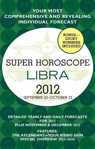 Libra (Super Horoscopes 2012) 