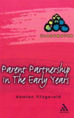 Parent Partnerships in the Early Years (Classmates)