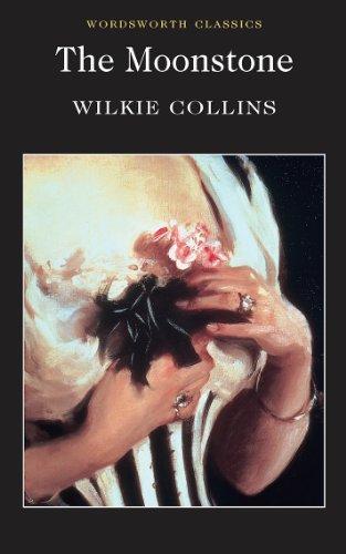 The Moonstone (Wordsworth Classics) (Wadsworth Collection)