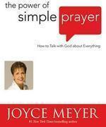 THE POWER OF SIMPLE PRAYER (INTERNATIONAL EDITION)