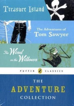"The Adventure Collection ; Treasure Island. The Avdentures of Tom Sawyer. The Wind in the Willows" 