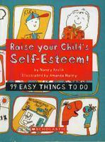 Raise Your Childs Self-Esteem!