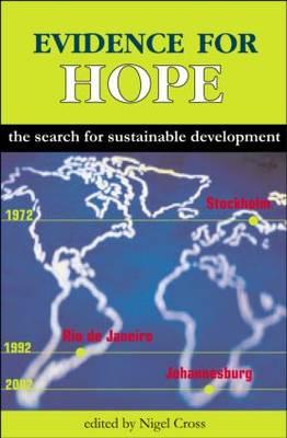 Evidence for Hope: The Search for Sustainable Development