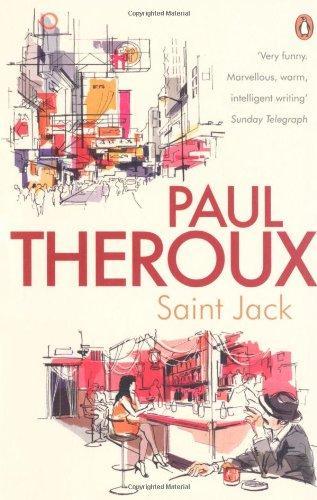 Saint Jack. Paul Theroux 