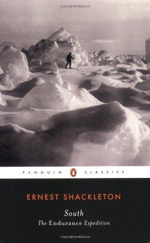 South: The Endurance Expedition (Penguin Classics) 