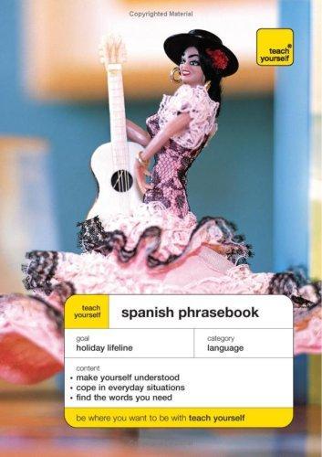 TEACH YOURSELF SPANISH PHRASEBOOK