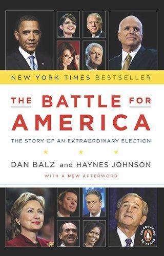 The Battle for America: The Story of an Extraordinary Election 