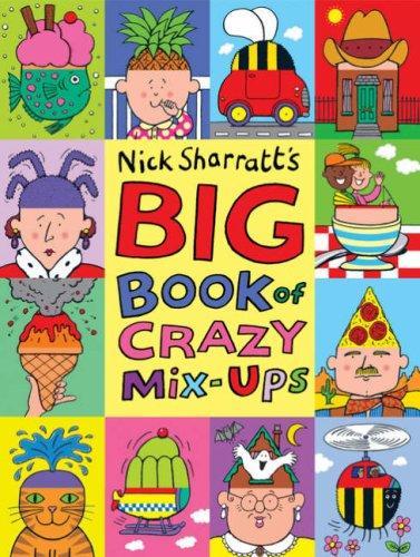 THE BIG BOOK OF CRAZY MIX-UPS