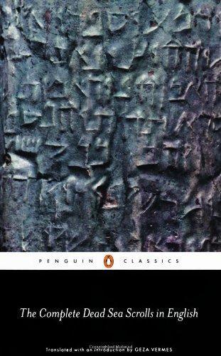 The Complete Dead Sea Scrolls in English: Seventh Edition (Penguin Classics) 