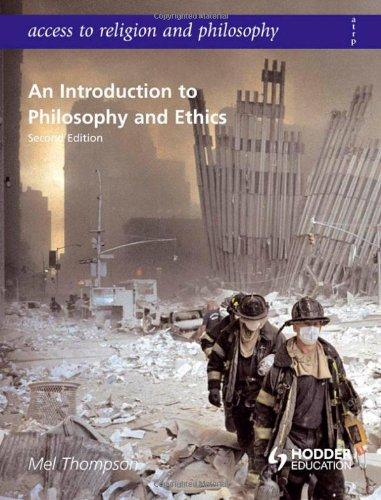 Introduction to Philosophy & Ethics (Access to Religion & Philosophy)