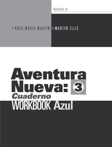 Aventura Nueva :3 :Guaderno Workbook Azul