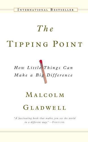 Tipping Point: How Little Things Can Make A Big Difference