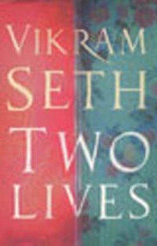 Vikram seth two lives