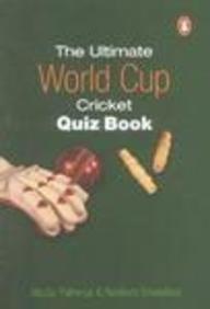 Ultimate World Cup Cricket Quiz Book 