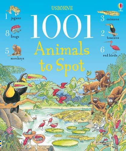 USBORNE 1001: ANIMALS TO SPOT