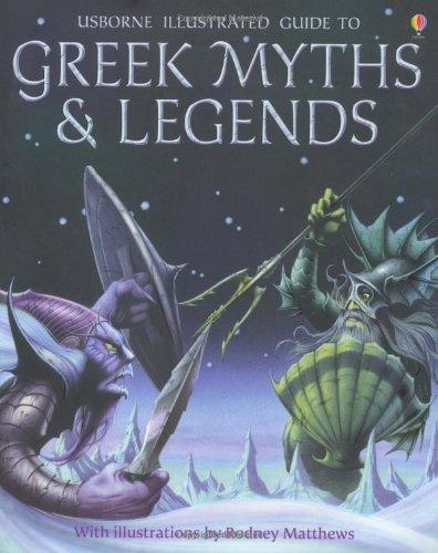 Greek Myths and Legends (Usborne Myths & Legends) 