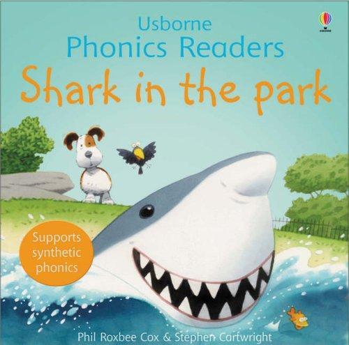 USBORNE PHONICS READERS: SHARK IN THE PARK