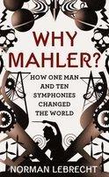 Why Mahler?