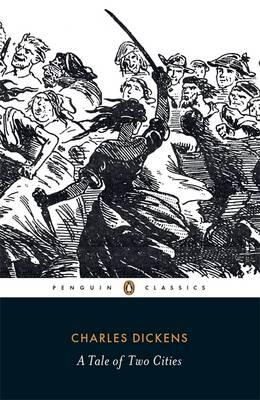 A Tale of Two Cities (Penguin Classics)