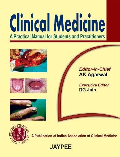 Clinical Medicine (A Practical Manual for Students and Practitioners)