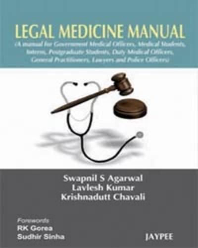 LEGAL MEDICINE MANUAL,1/E,2008