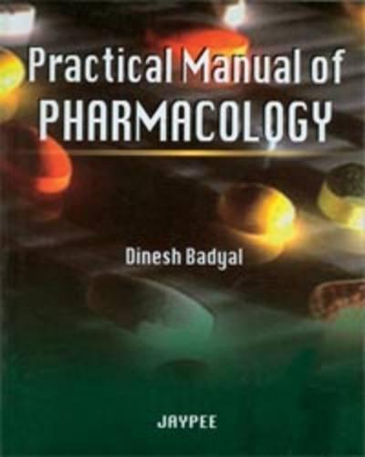 Practical Manual of Pharmacology