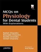 MCQS ON PHYSIOLOGY FOR DENTAL STUDENTS WITH EXPLANATIONS,2007