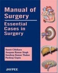 MANUAL OF SURGERY:ESSENTIAL CASES IN SURGERY, 2005.