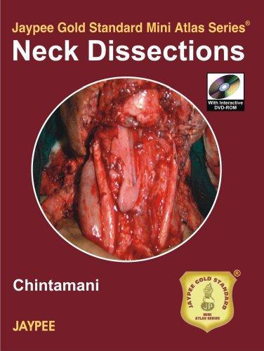 Jaypee Gold Standard Mini Atlas Series Neck Dissections with DVD-ROM