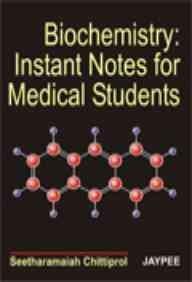 Biochemistry: Instant Notes for Medical Students