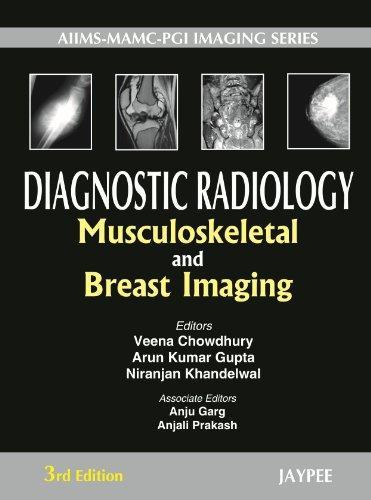 Diagnostic Radiology: Musculoskeletal and Breast Imaging 