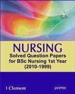 Nursing Solved Question Papers for BSc Nursing 1st year