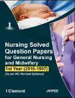 Nursing Solved Question Papers -1st Year