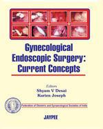 Gynecological Endoscopic Surgery: Current Concepts (FOGSI)