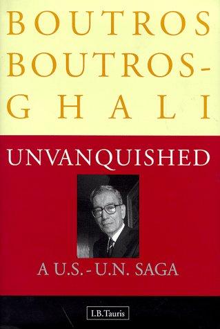 Unvanquished: A US-UN Saga