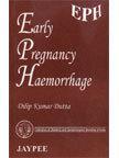 Early Pregnancy Haemorrhage (EPH) (FOGSI)
