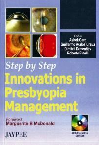 Step by Step Innovations in Presbyopia Management 