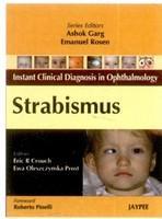 STRABISMUS INSTANT CLINICAL DIAGNOSIS IN OPHTHALMOLOGY:2009(R)