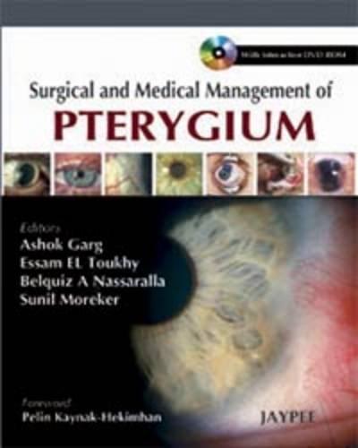 Surgical and Medical Management of PTERYGIUM (with interactive DVD-ROM)