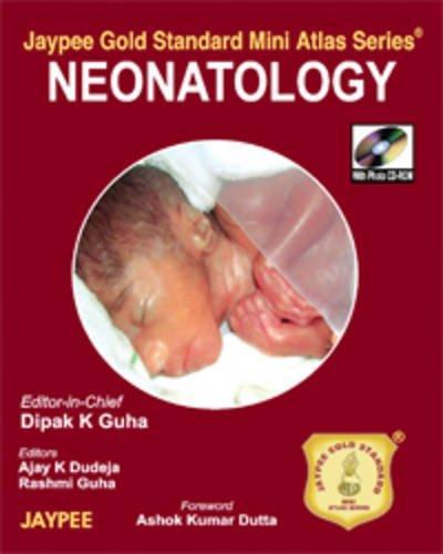 NEONATOLOGY JAYPEE GOLD STANDARD MINI ATLAS SERIES WITH PHOTO CD-ROM,2010