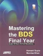 MASTERING THE BDS FINAL YEAR (LAST 15 YEARS SOLVED QUESTION) 2009