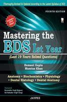 Mastering in BDS 1st Year (Last 19 Year Solved Question)