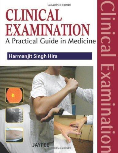 Clinical Examination: A Practical Guide in Medicine 