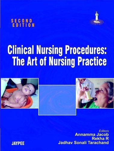 Clinical Nursing Procedures: The Art of Nursing Practice