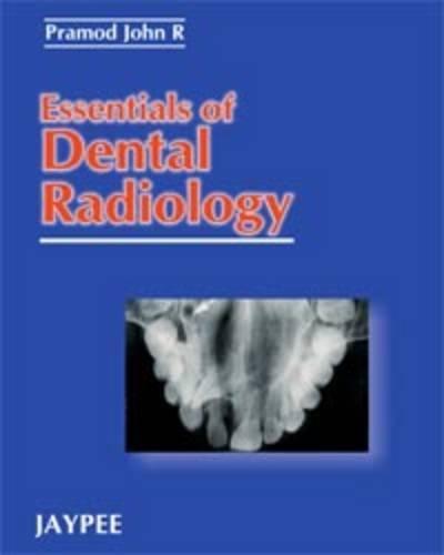 Essentials Of Dental Radiology