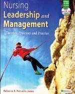 Nursing Leadership and Management: Theories, Processes & Practice (With Cd-Rom)