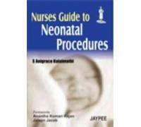 Nurses Guide to Neonatal Procedures